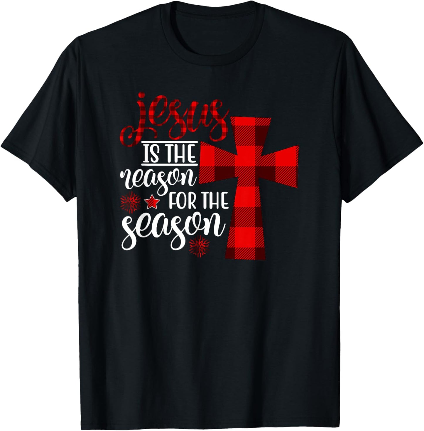 Christmas Jesus Cross Family Gifts Jesus is the Reason for the Season - Adult - Black - Short Sleeve - Classic Fit - Small T-Shirt - T-Shirt | Black