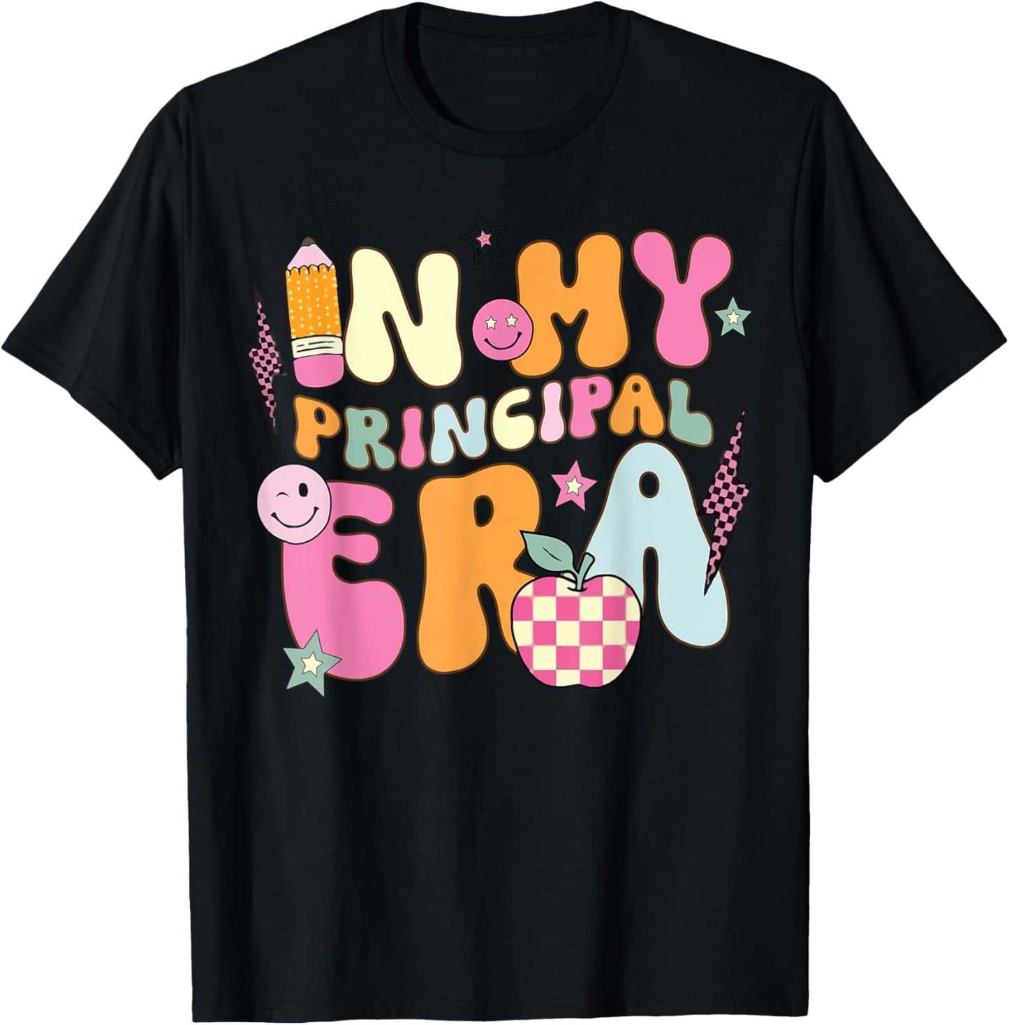 In My Principal Era Back To School First Day T-Shirt - T-Shirt | Black