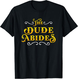 The Dude Abides Vintage Design For Film Loving Bowler T-Shirt - T-Shirt | Black