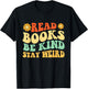 Read Books Be Kind Stay Weird - Book Lover Bookworm Reader T-Shirt - T-Shirt | Black