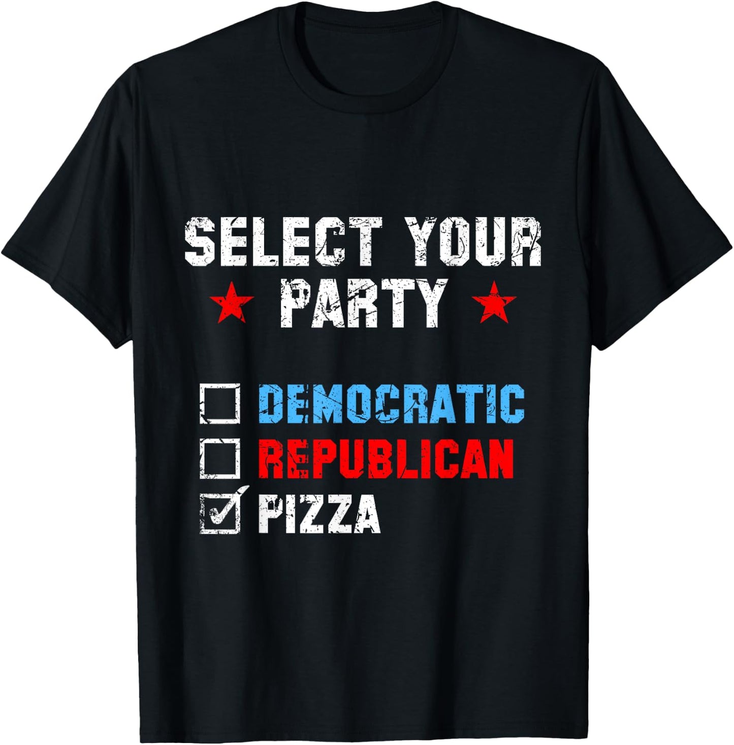 Select Your Party Republican Democrat Pizza Political T-Shirt - T-Shirt | Black