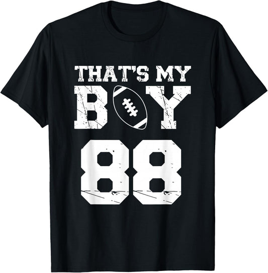 That's My Boy Football Number #88 T-Shirt - T-Shirt | Black