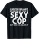 Funny Cop Design Women Police Officer Policeman Cop T-Shirt - T-Shirt | Black