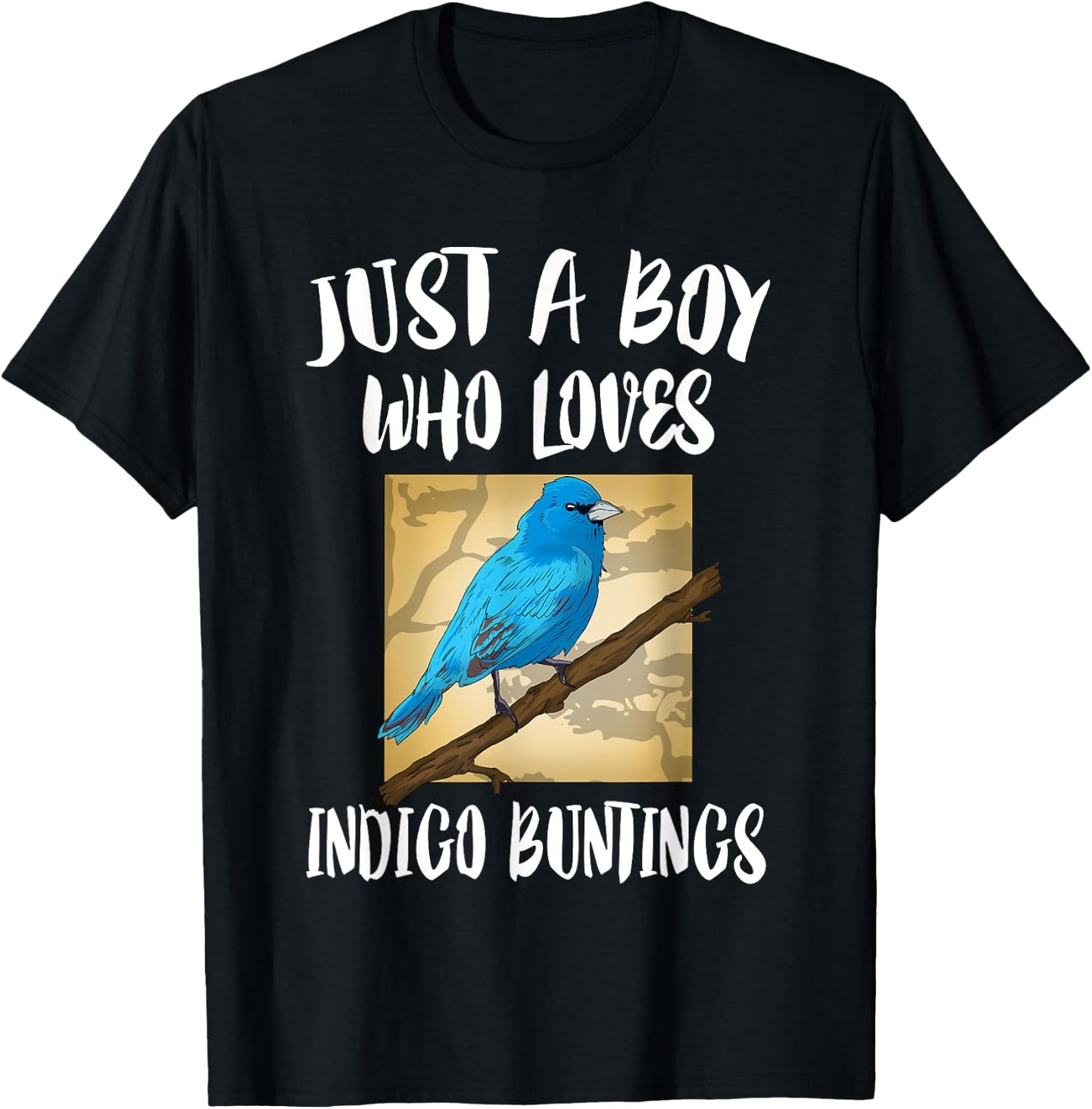 Just A Boy Who Loves Indigo Buntings Birds Birding T-Shirt - T-Shirt | Black