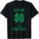 Kiss Me I'm Choctaw Shirt St Patricks Day Drinking T-Shirt - T-Shirt | Black