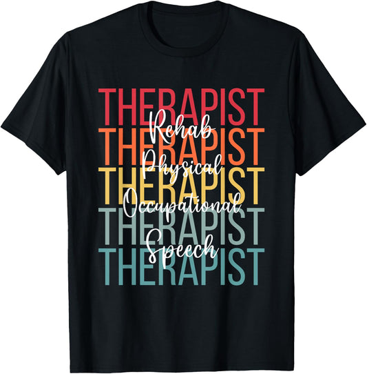 Rehab Team Shirts Matching Therapy Physical PT OT Speech T-Shirt - T-Shirt | Black