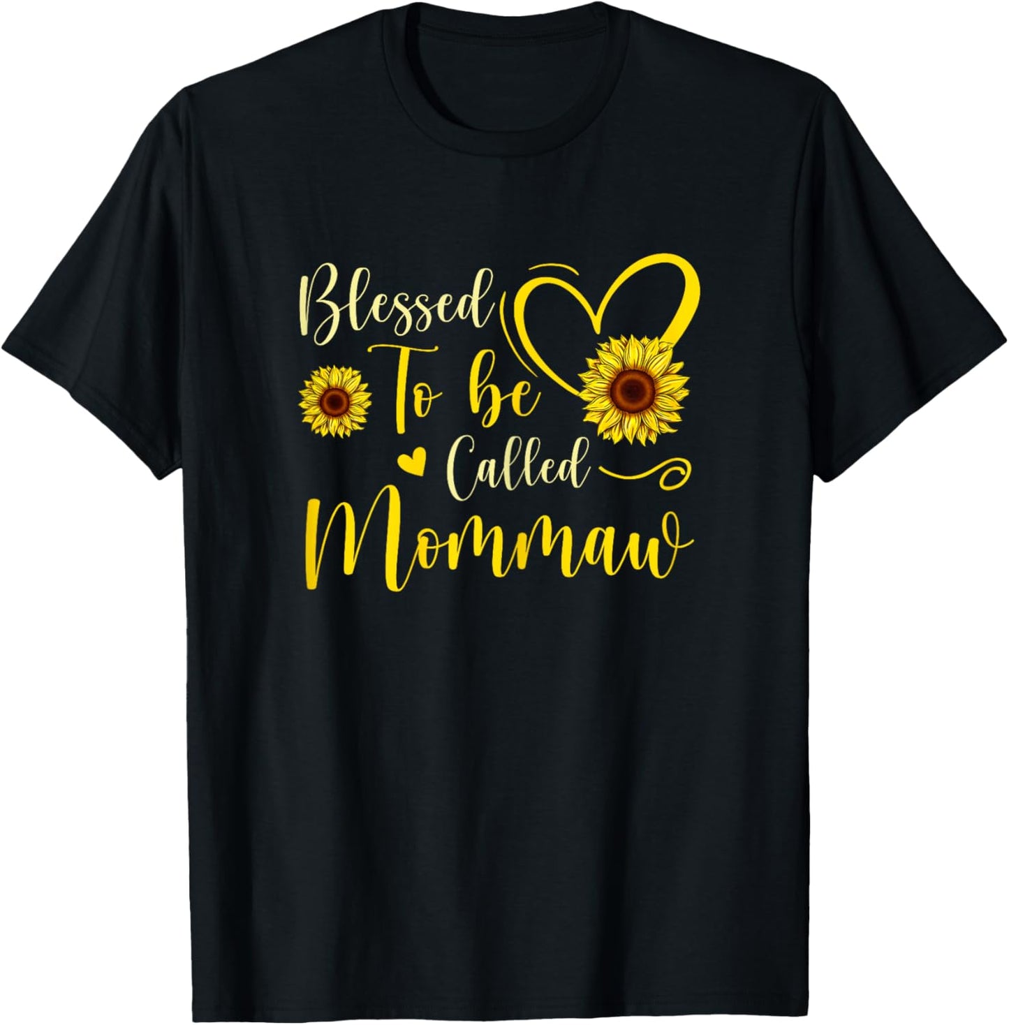 Blessed To Be Called Mommaw Cute Sunflower Mothers Day T-Shirt - T-Shirt | Black