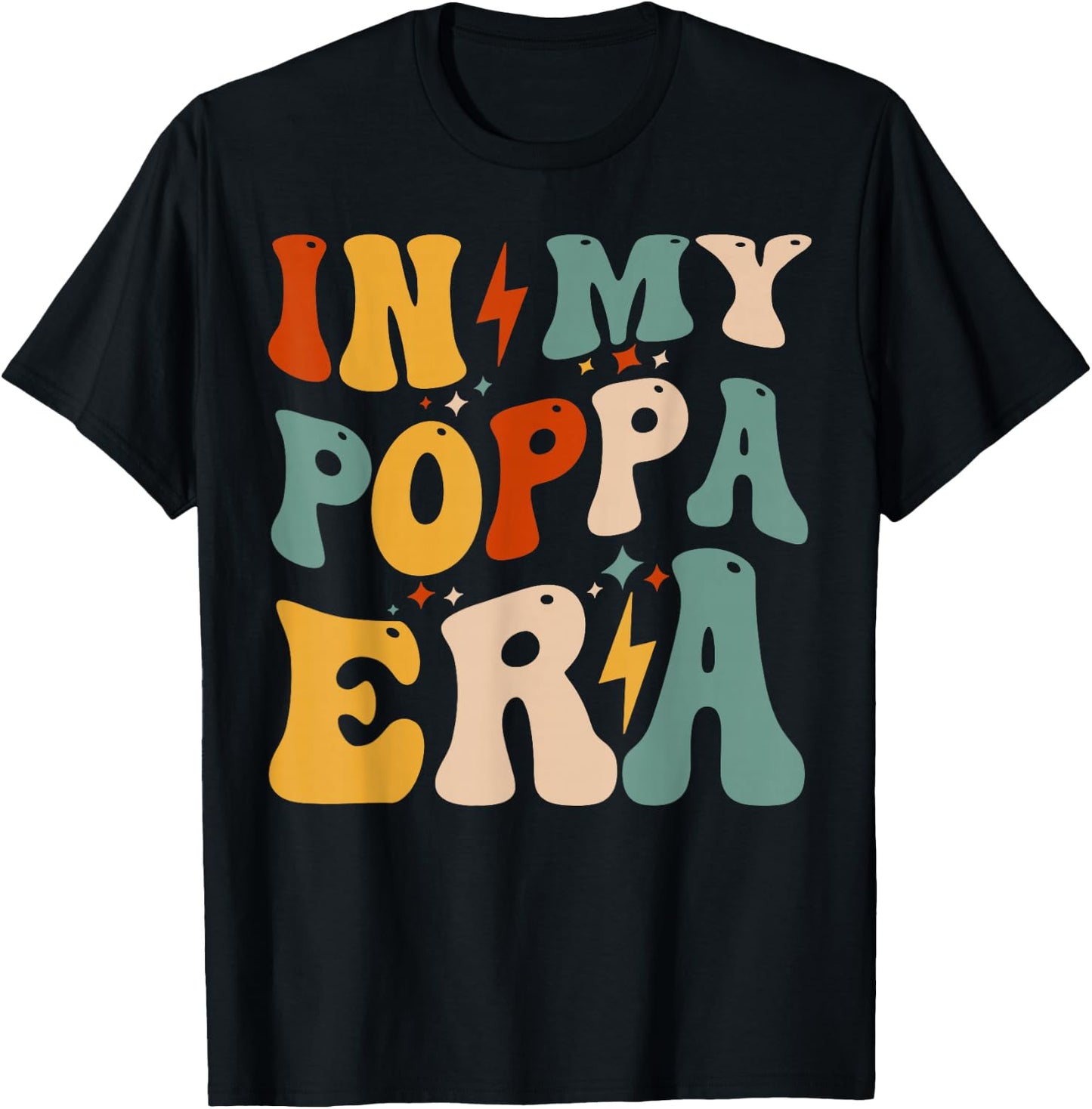 Retro Groovy In My Poppa Era Funny Father's Day T-Shirt - T-Shirt | Black
