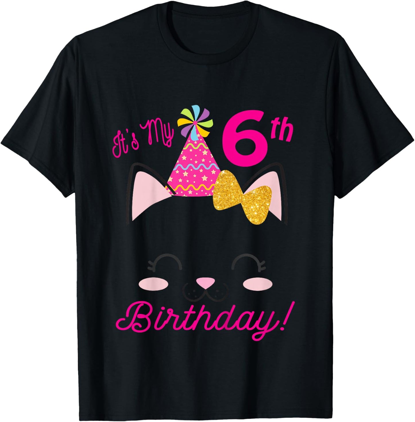 Its My 6th Birthday Shirt Girl Kitty Cat theme Party (six) T-Shirt - T-Shirt | Black