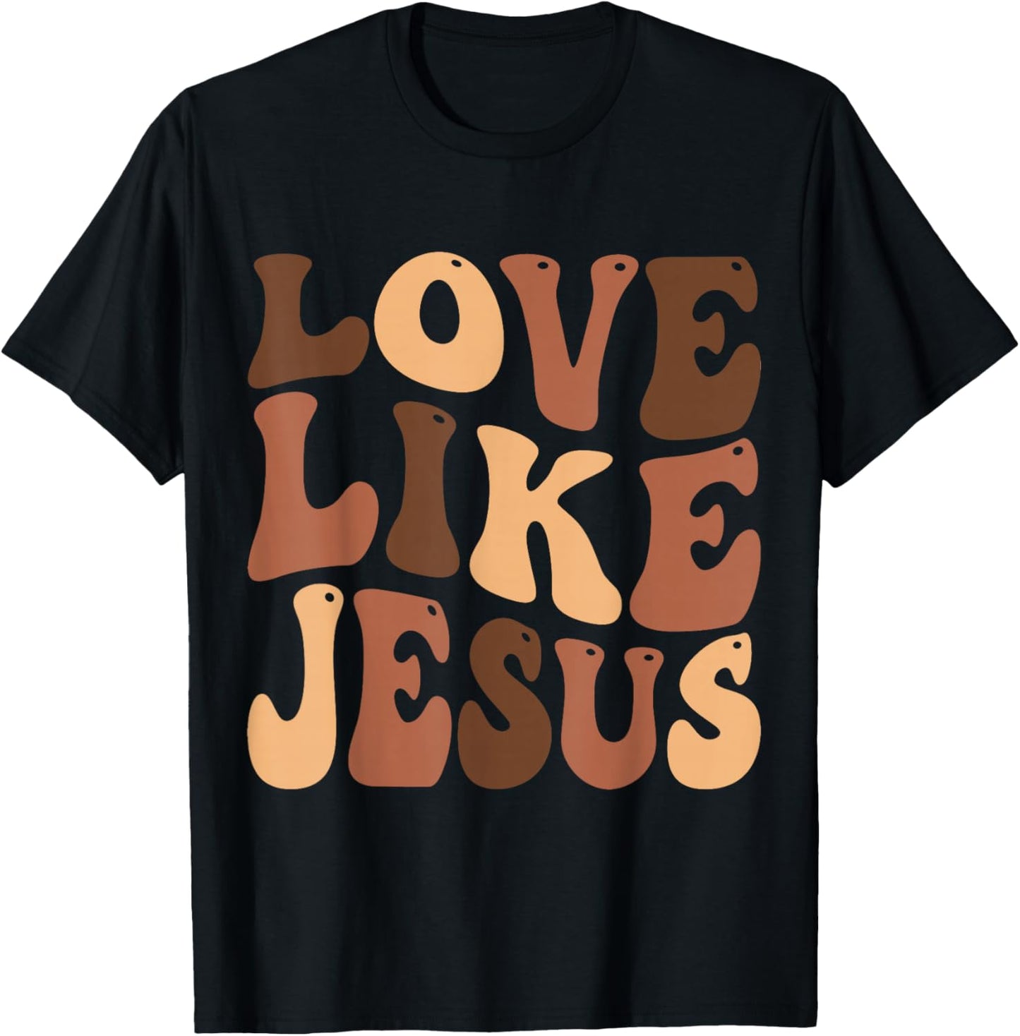 Christian Love Like Jesus Melanin Black History T-Shirt - T-Shirt | Black
