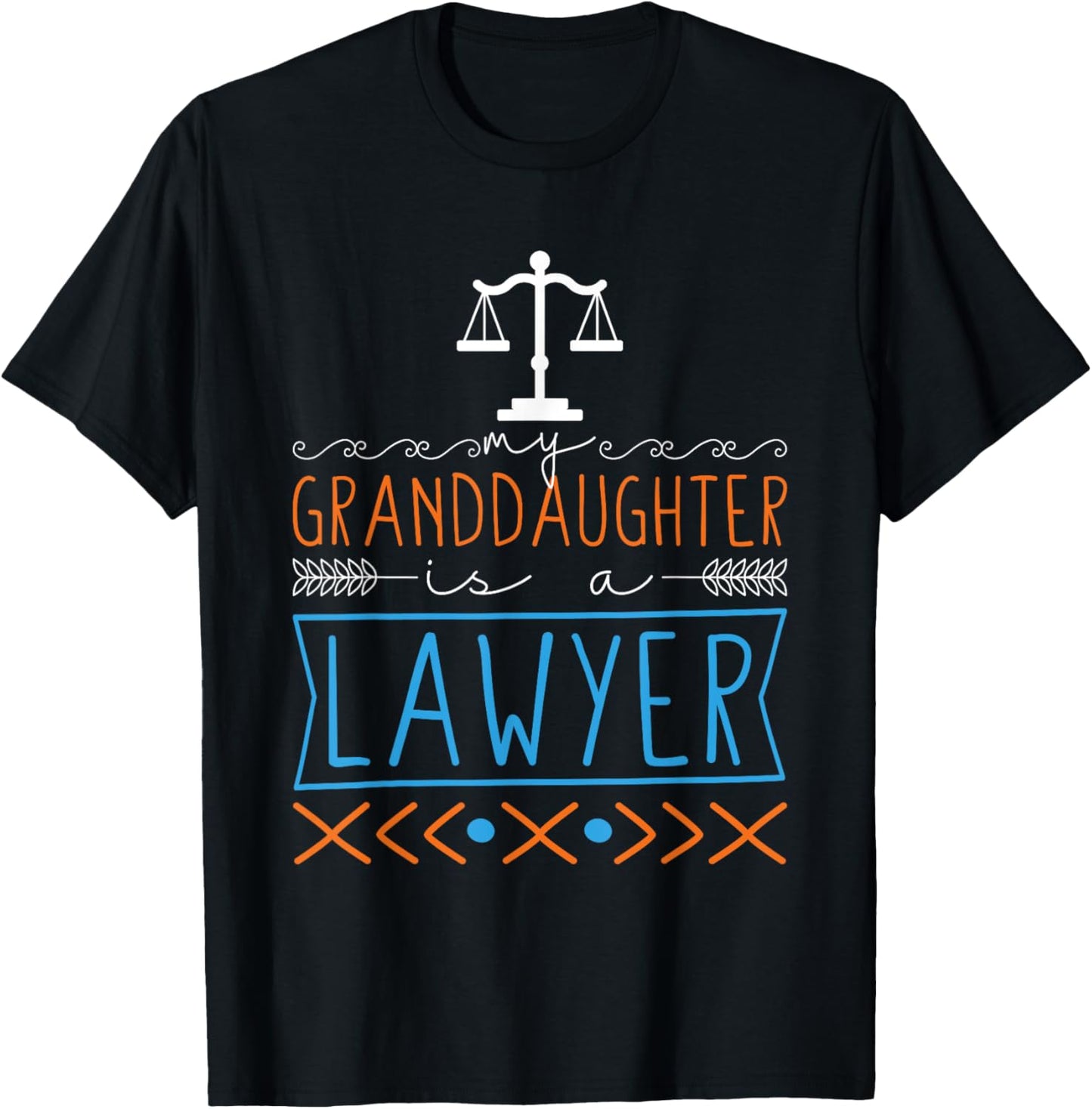 Granddaughter Is A Lawyer, Law School Graduate Grandparent T-Shirt - T-Shirt | Black