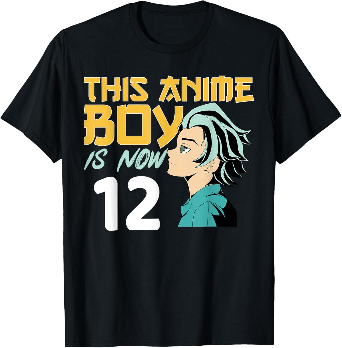 This Anime Boy Is Now 12 Years Old 12 th Birthday Boy T-Shirt - T-Shirt | Black