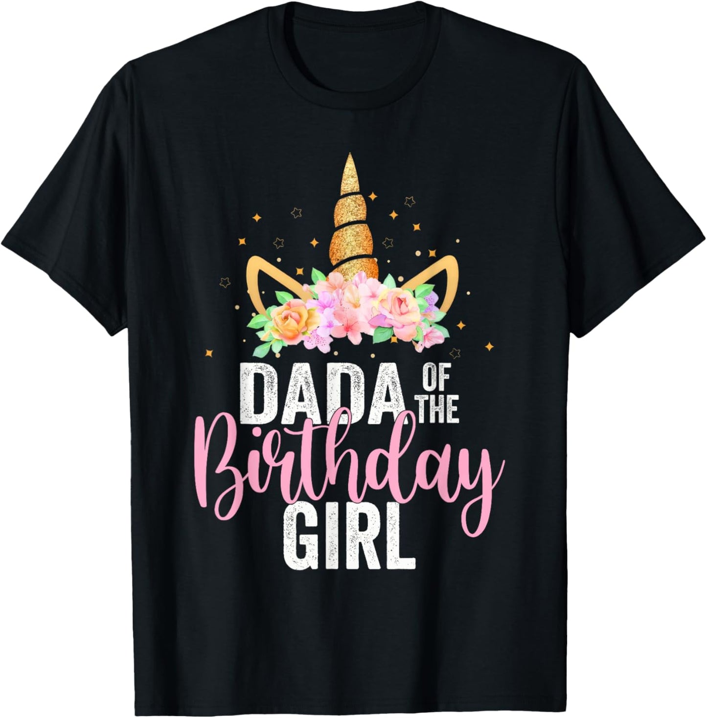 Dada Of The Birthday Girl Unicorn Girls Family Matching T-Shirt - T-Shirt | Black