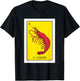 El Camaron Lottery Gift The Shrimp Card Mexican Lottery T-Shirt - T-Shirt | Black