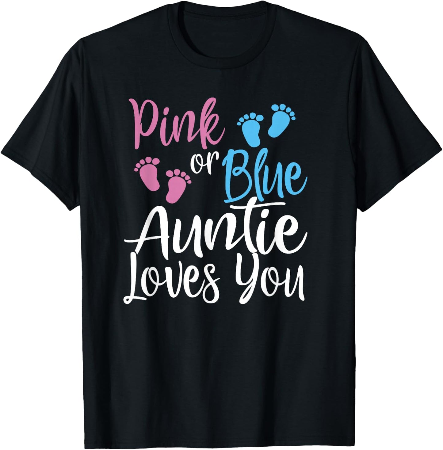 Pink or Blue Cool Gender Reveal Shirt for Aunt Auntie T-Shirt - T-Shirt | Black
