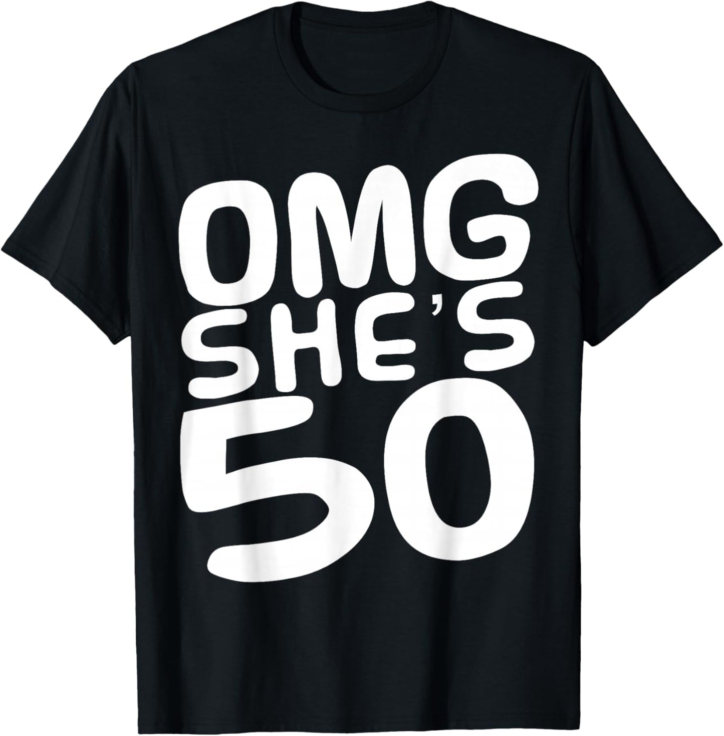 OMG She's 50th Birthday Crew 50 Year Old Birthday Squad T-Shirt - T-Shirt | Black