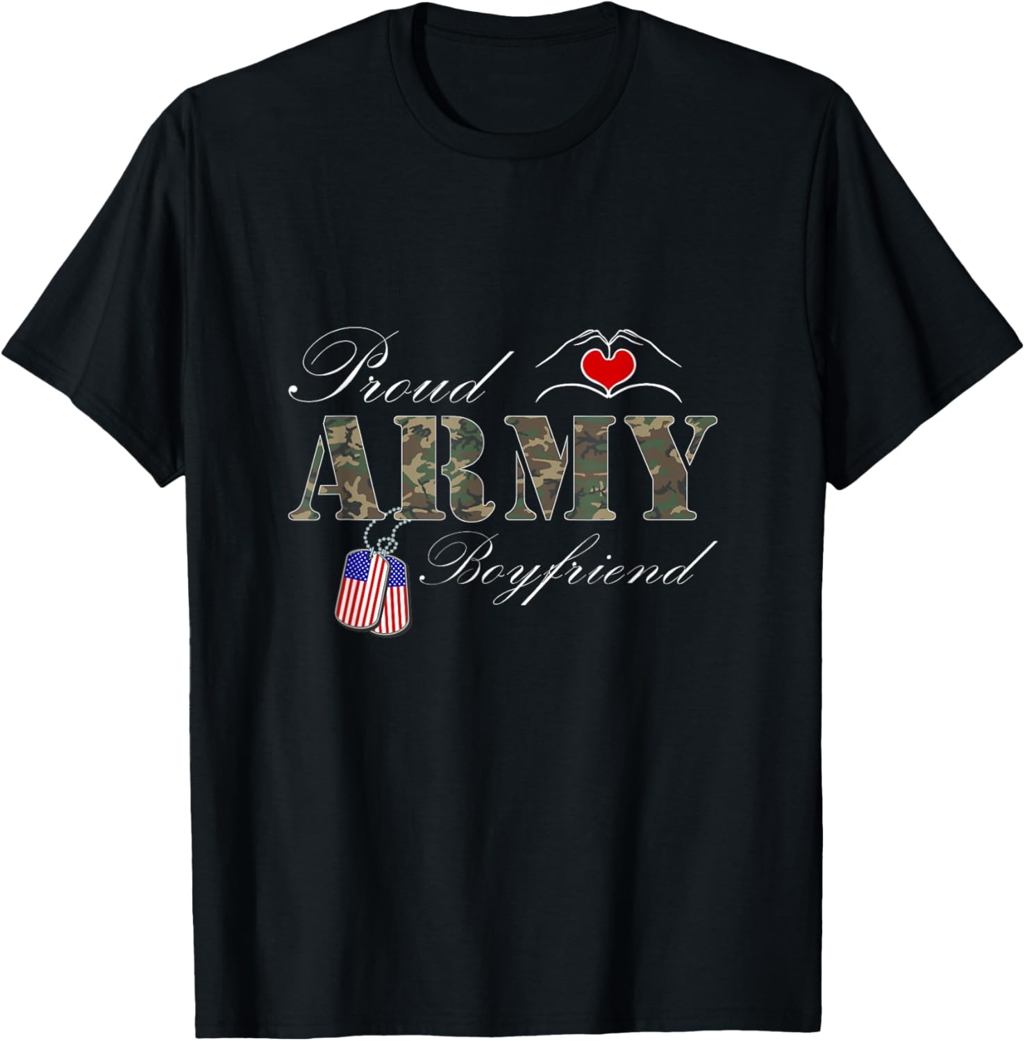 Proud Army Boyfriend Design Military Pride T-Shirt - T-Shirt | Black