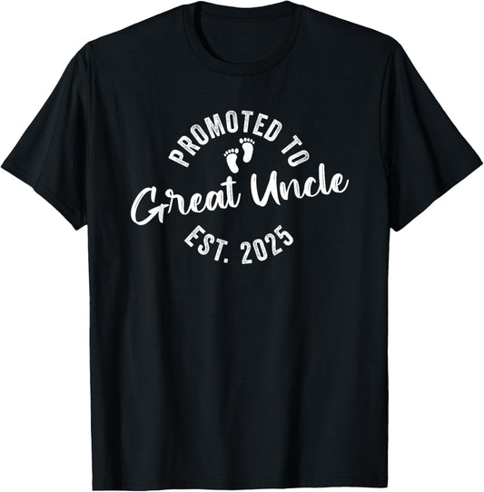 Promoted To Great Uncle 2025 T-Shirt - T-Shirt | Black