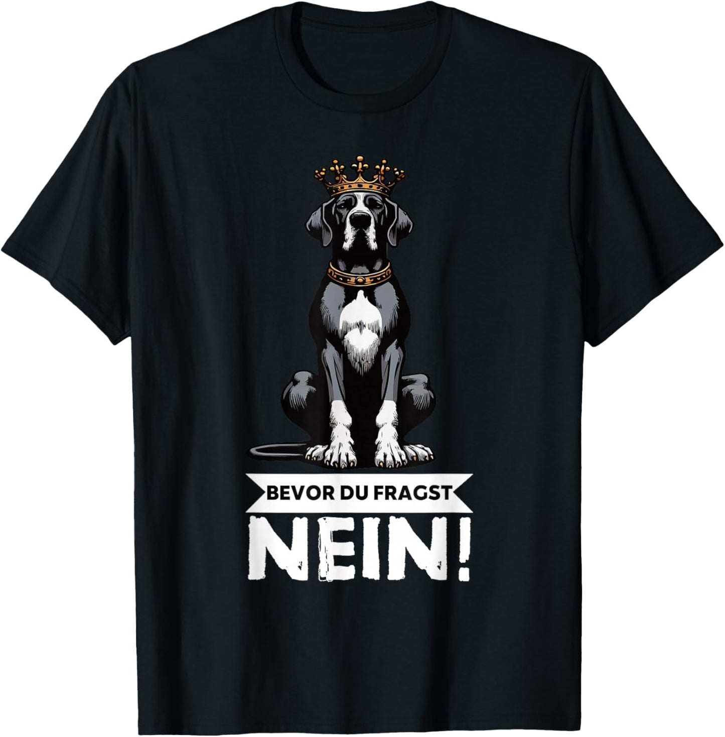 Bevor Du Fragst Nein Deutsche Dogge Doggenbesitzer Doggen T-Shirt - T-Shirt | Black