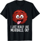 Meatball Lover I Just Really Like Meatballs T-Shirt - T-Shirt | Black