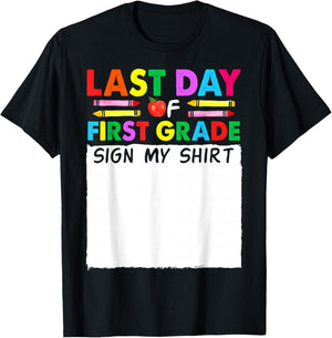 Last Day Of 1st Grade Sign My Shirt Boys Students Signature T-Shirt - T-Shirt | Black
