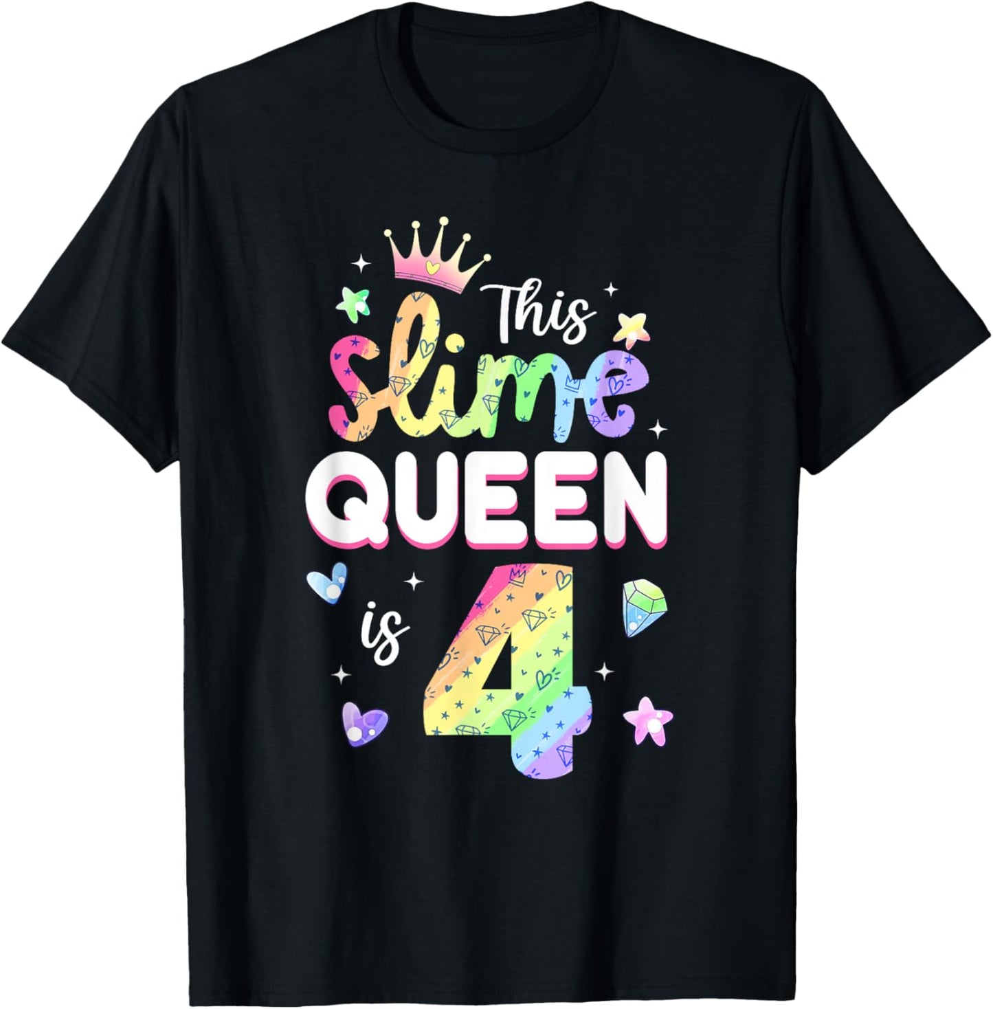 This Slime Queen Is 4 Year Old 4th Birthday Shirt For Girls T-Shirt - T-Shirt | Black