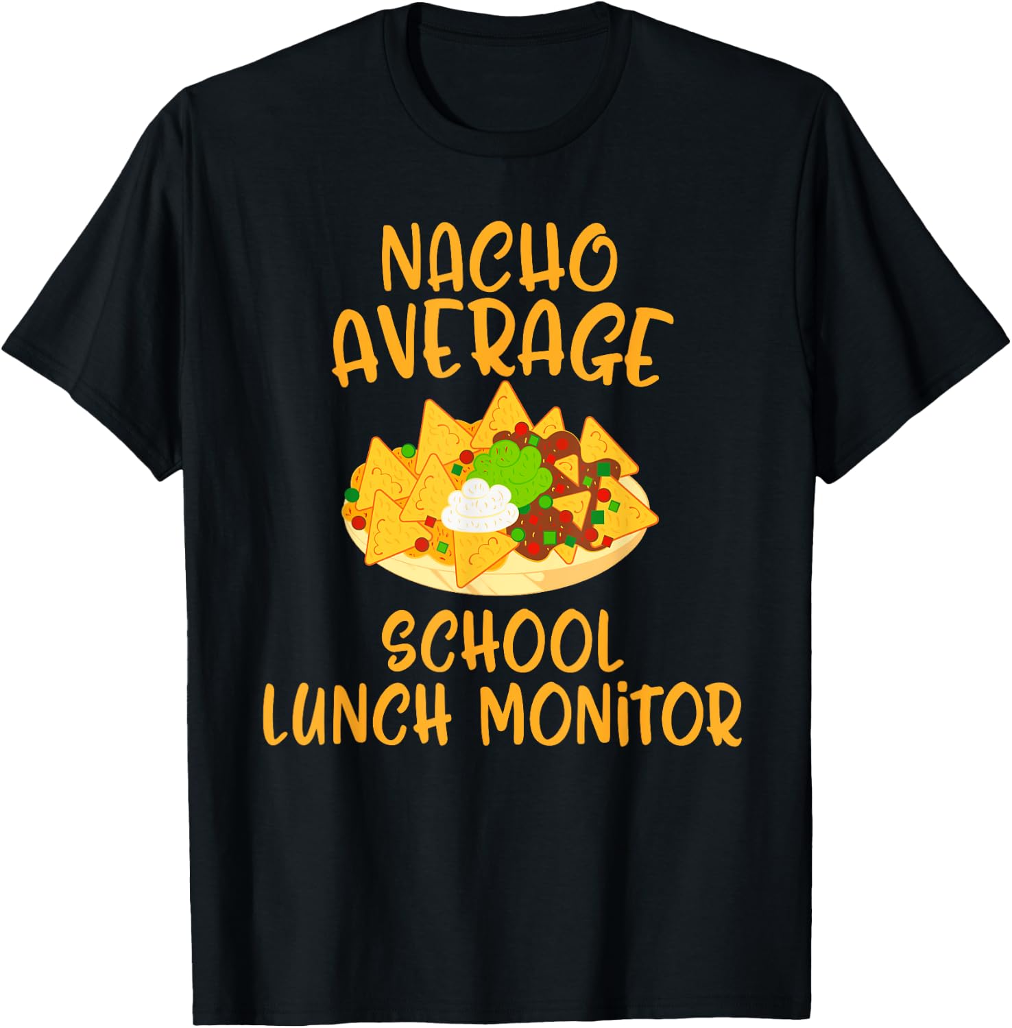 Cinco De Mayo Nacho Average School Lunch Monitor Mexican T-Shirt - T-Shirt | Black