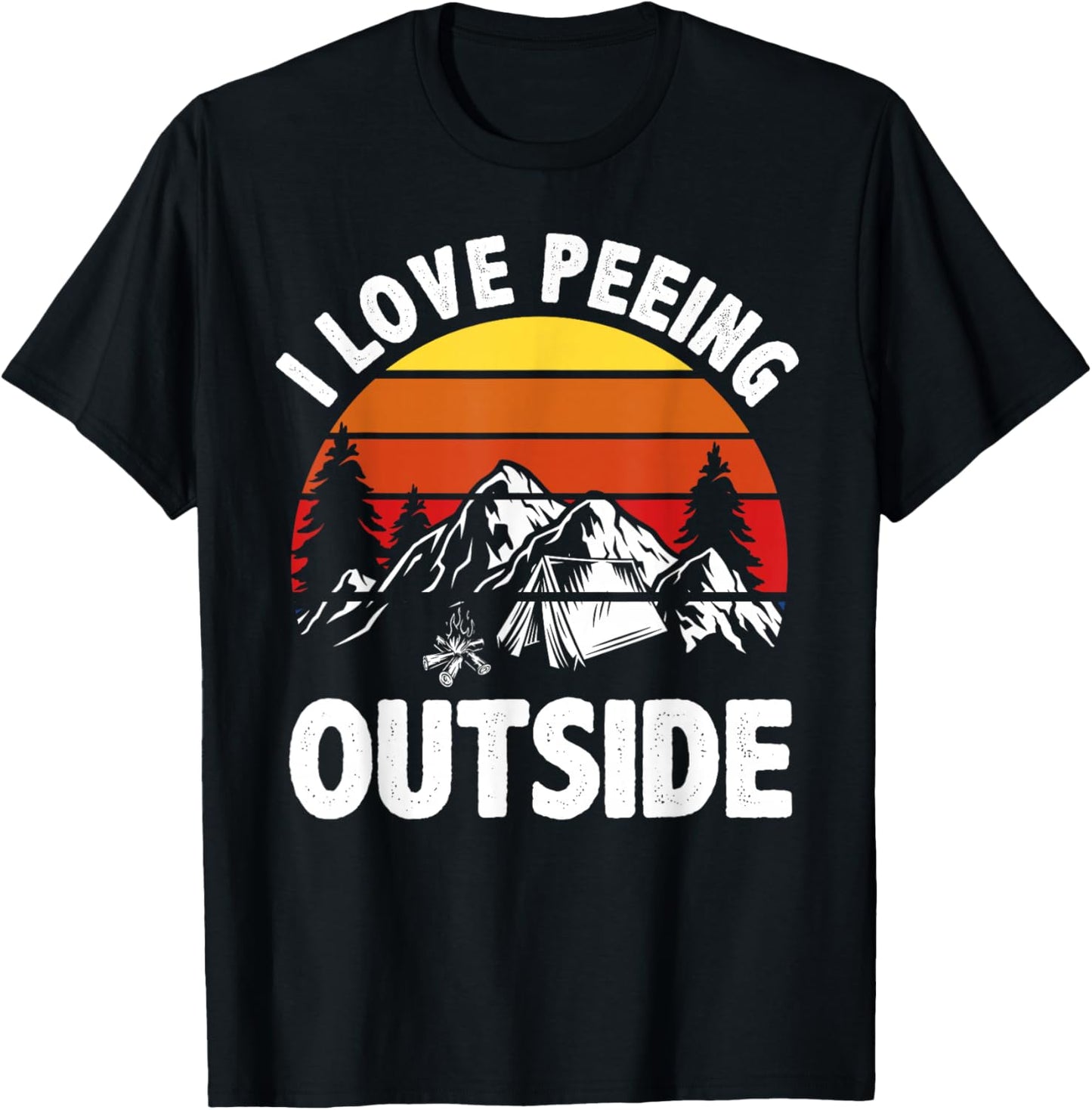 I love peeing outside Funny Camping T-Shirt - T-Shirt | Black