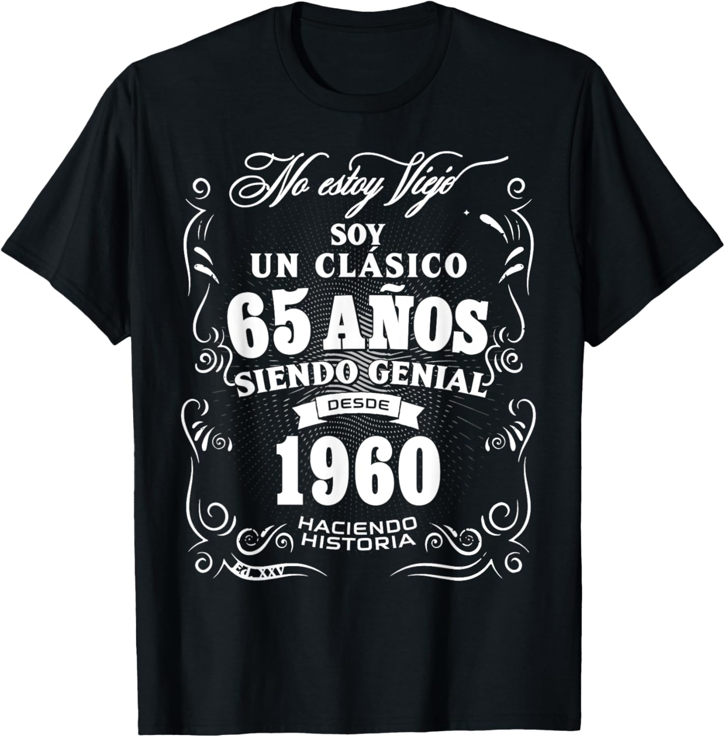 65th Birthday gift in Spanish Regalo cumpleanos 65 T-Shirt - T-Shirt | Black