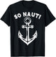 Ladies So Nauti Nautical Graphic T-Shirt - T-Shirt | Black