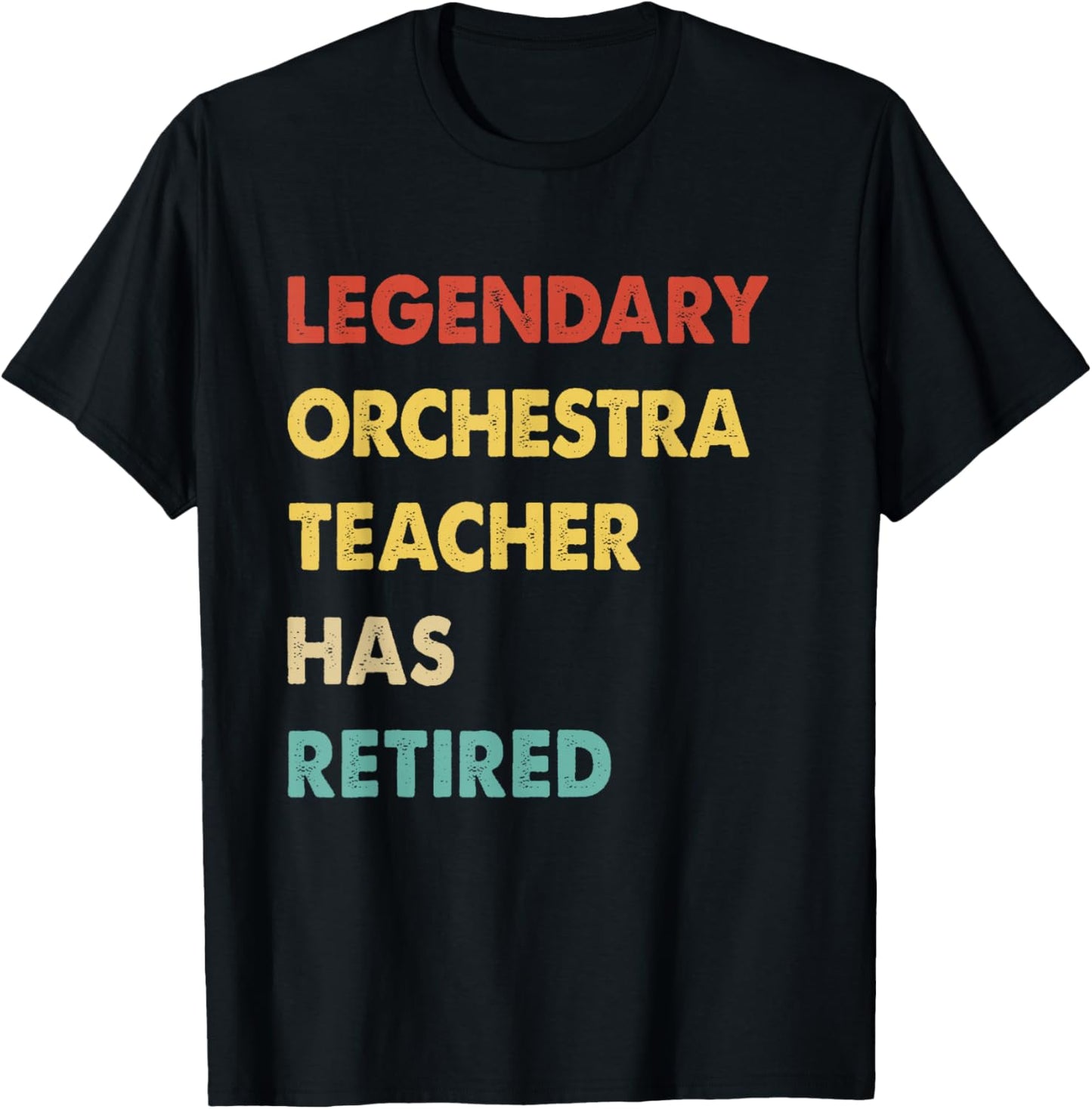 Retro Legendary Orchestra Teacher Has Retired T-Shirt - T-Shirt | Black