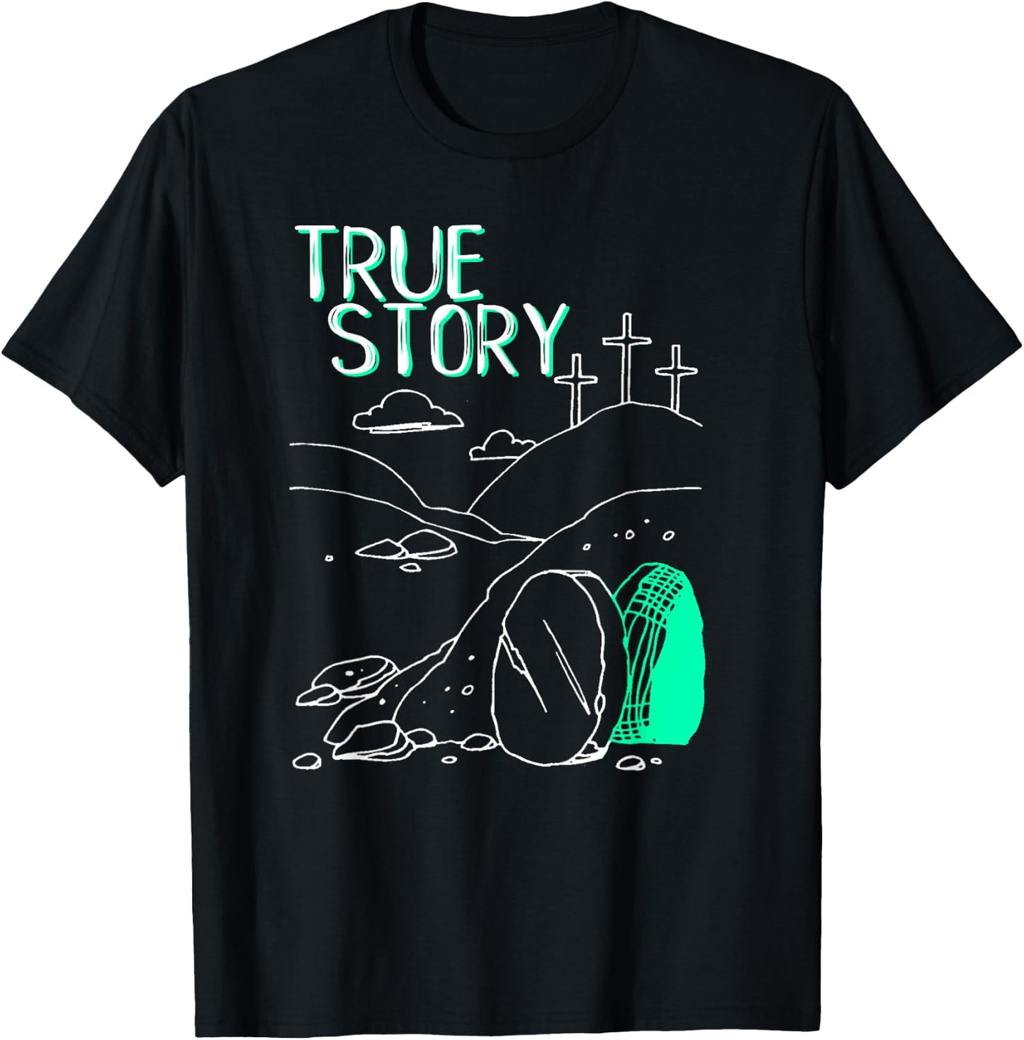 True Story Easter Empty Tomb Jesus Is Risen Church Shirt T-Shirt - T-Shirt | Black