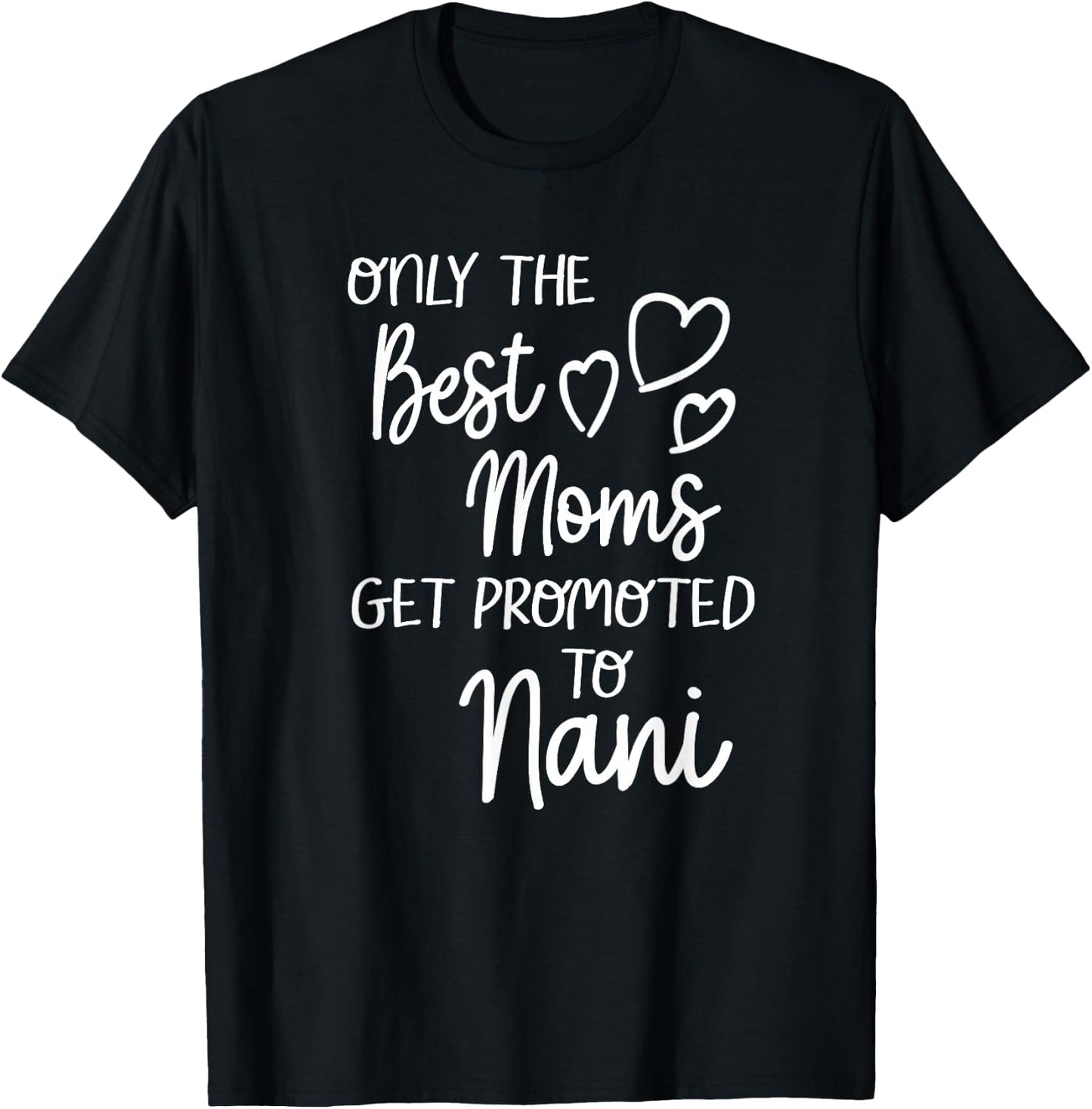 The Best Moms Get Promoted To Nani for India Indian Grandma T-Shirt - T-Shirt | Black
