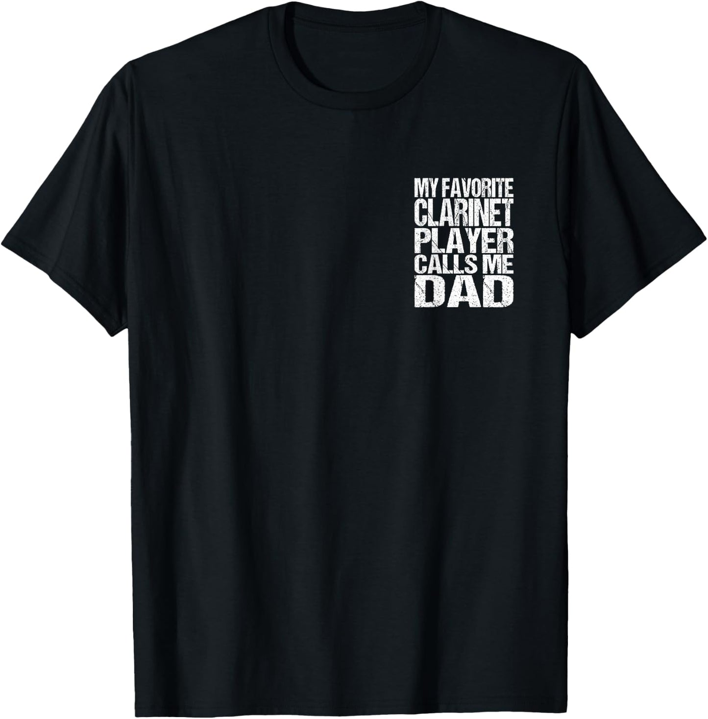 2 Sided Print Clarinet Dad Marching Band T-Shirt - T-Shirt | Black