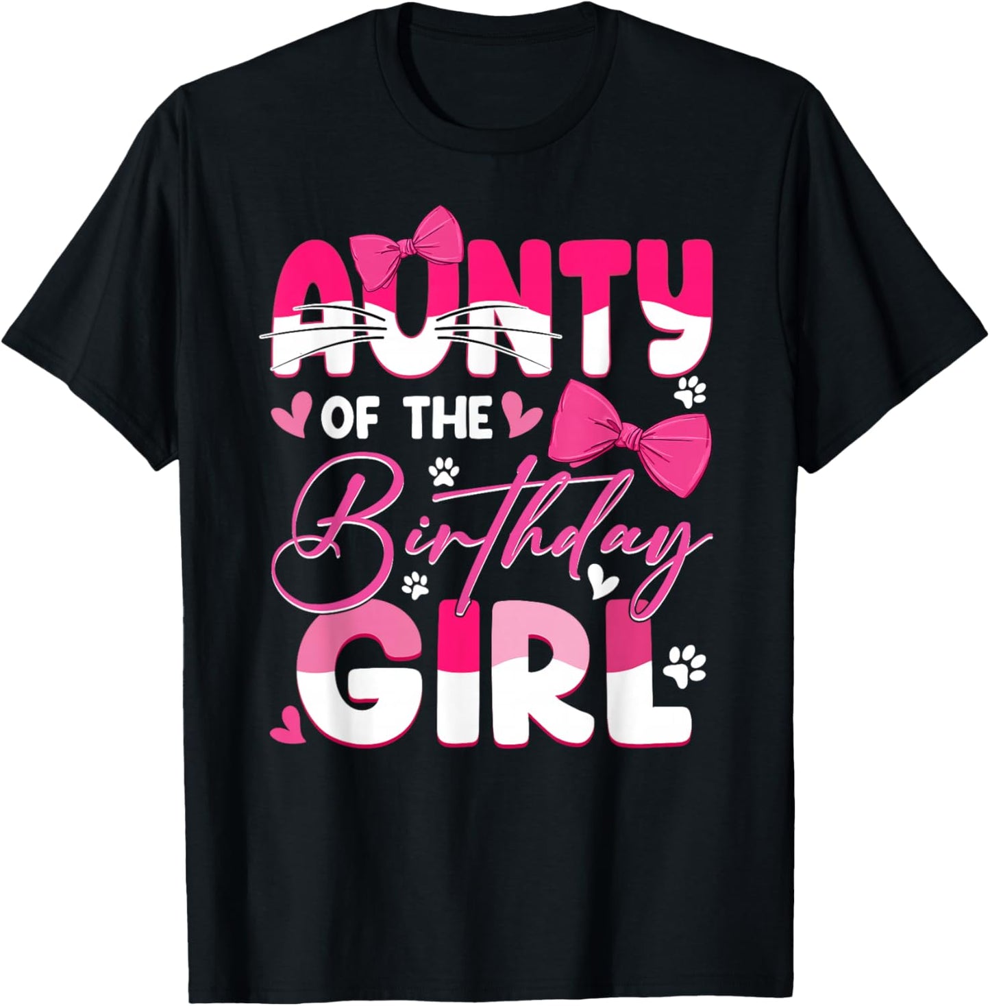 Aunty Of The Birthday Girl Cat Kitty Family Matching T-Shirt - T-Shirt | Black
