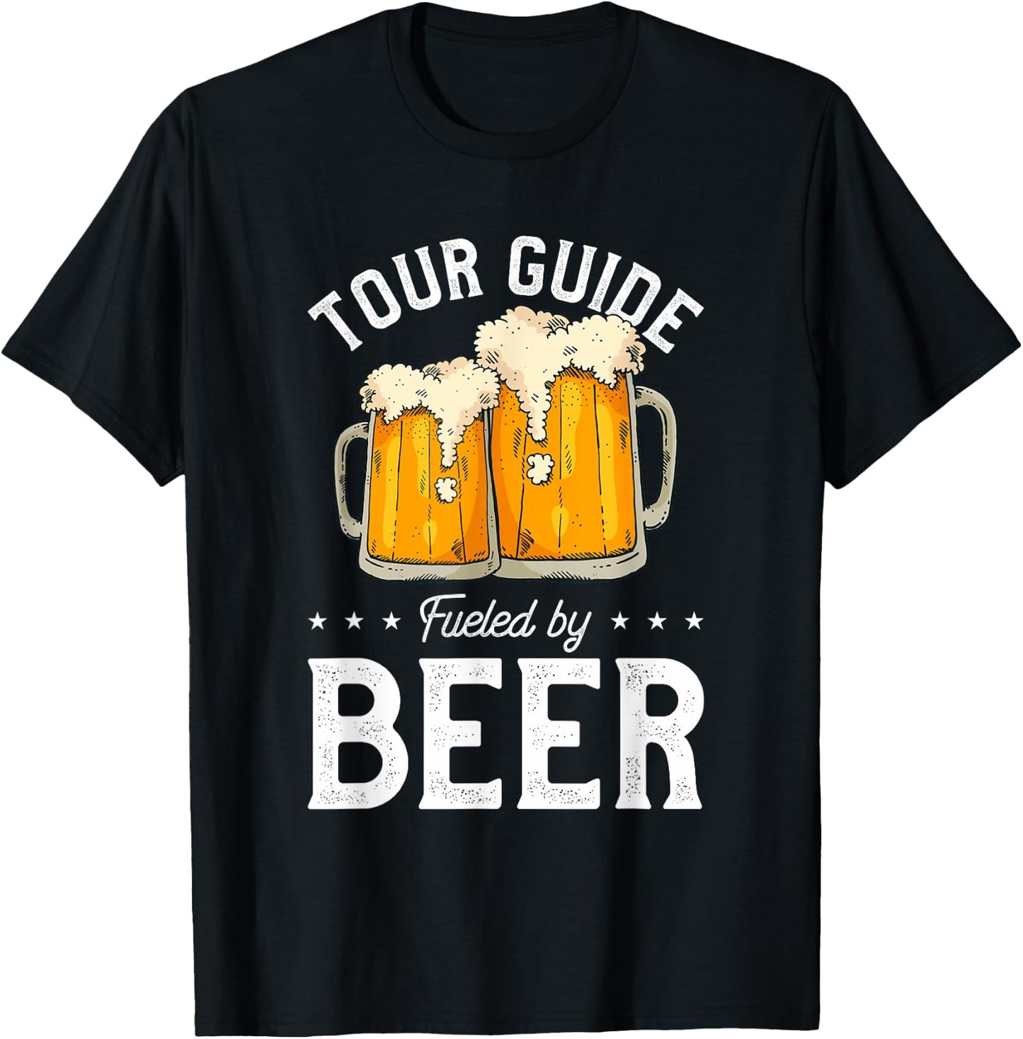Tour Guide Fueled By Beer Tourist Guide Beer Drinking T-Shirt - T-Shirt | Black