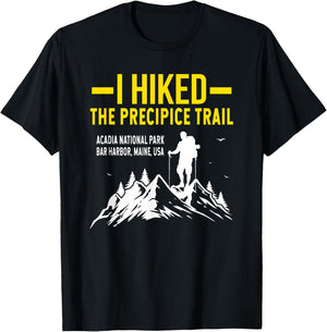 Hiking Trails Gifts And Shirts I Hiked The Precipice Trail Acadia National Park T-Shirt - T-Shirt | Black