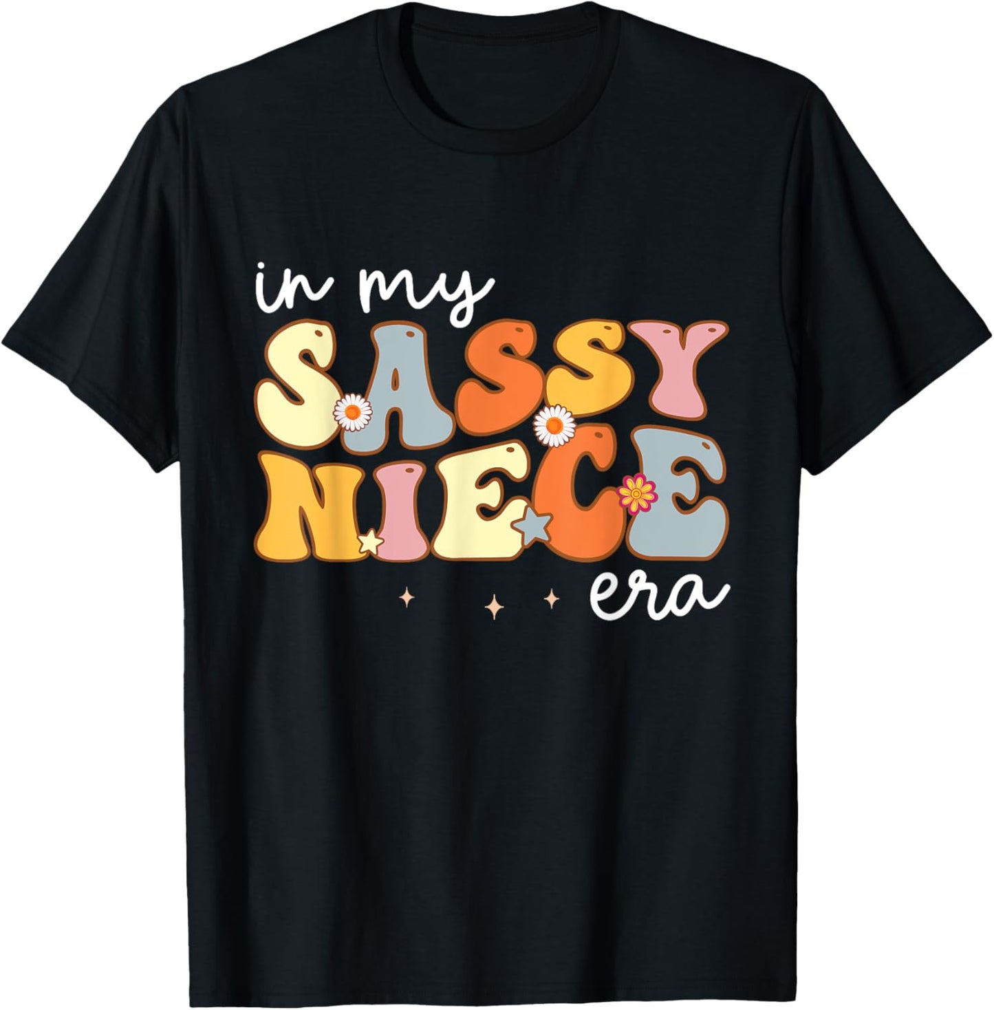 In My Sassy Niece Era T-Shirt - T-Shirt | Black