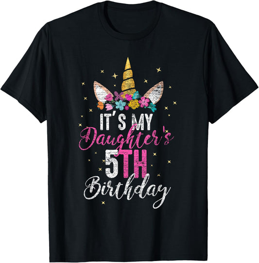 Its My Daughters 5th Birthay Girl Gift Unicorn Birthday T-Shirt - T-Shirt | Black