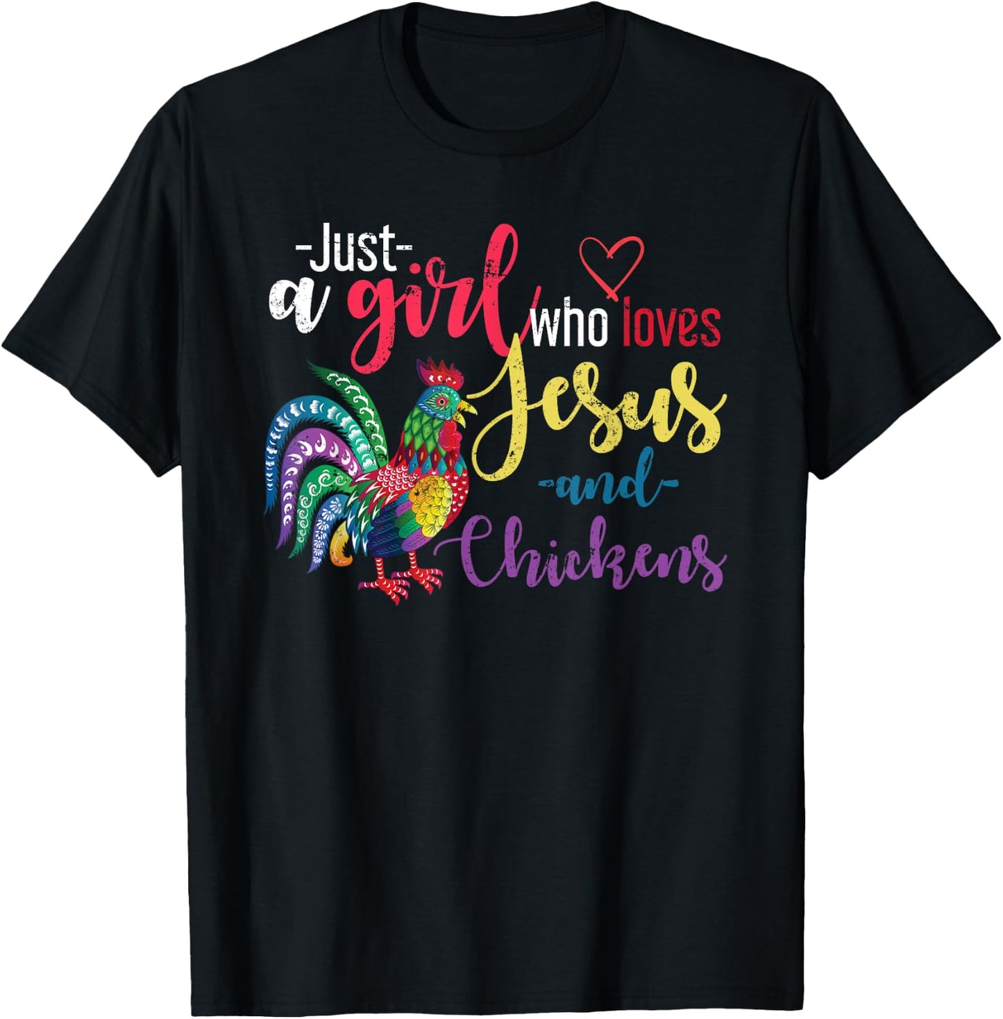 Just A Girl Wo Loves Jesus And Chickens Jesus T-Shirt - T-Shirt | Black