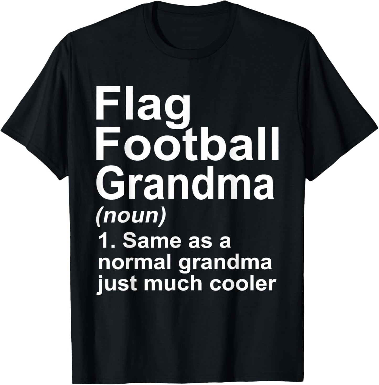 Flag Football Grandma Funny Granny Definition T-Shirt - T-Shirt | Black