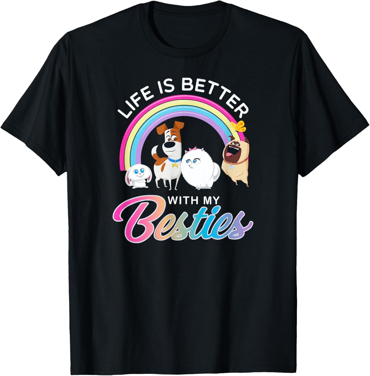 The Secret Life of Pets 2 Life is Better T-Shirt - T-Shirt | Black