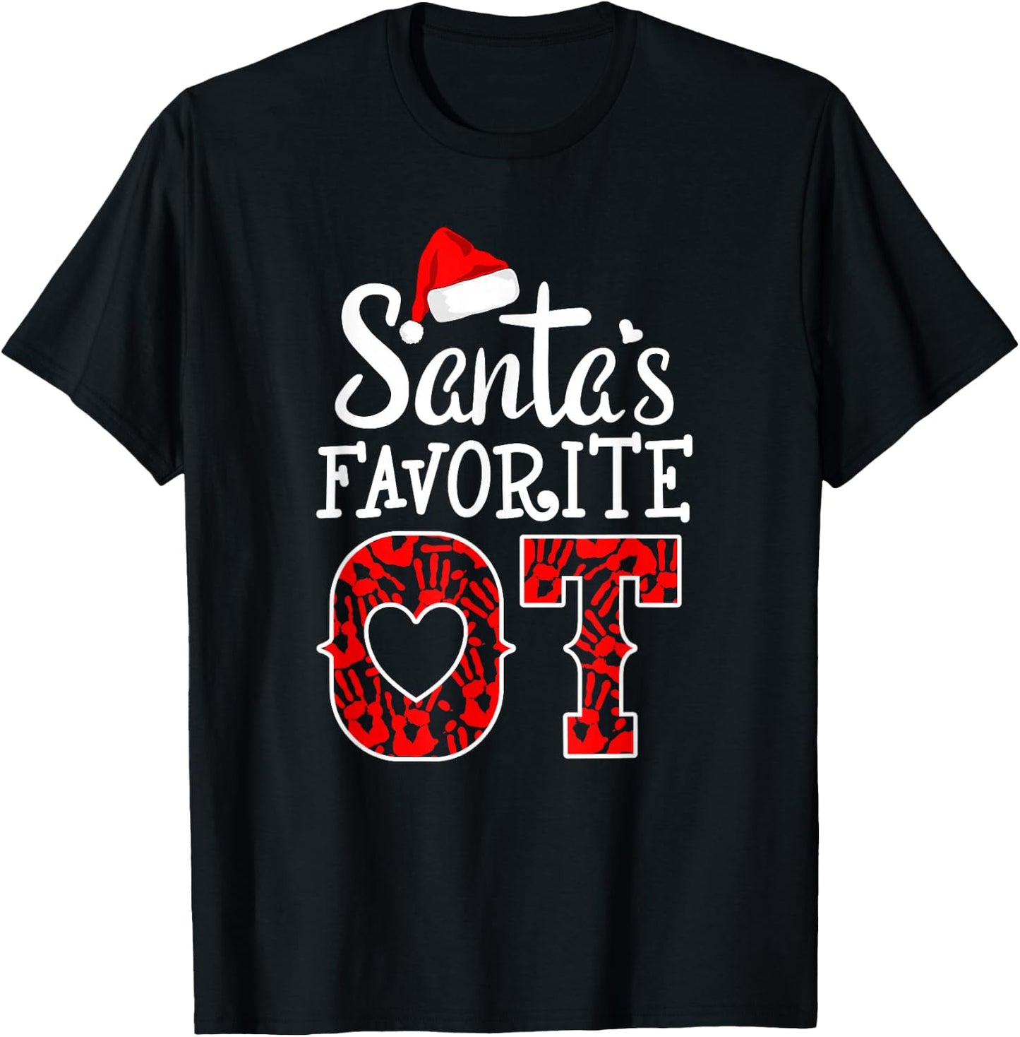 OT Christmas Occupational Therapy crew Santa's Favorite OT T-Shirt - T-Shirt | Black