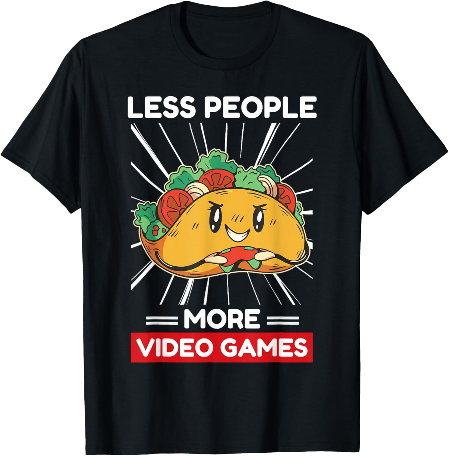 Cute Kawaii Taco Less People More Video Games T-Shirt - T-Shirt | Black