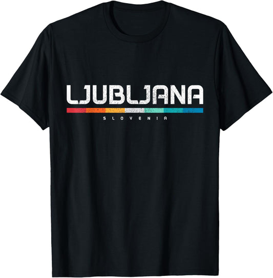 We Love Ljubljana Slovenia Vintage Retro Slovenian Souvenir T-Shirt - T-Shirt | Black