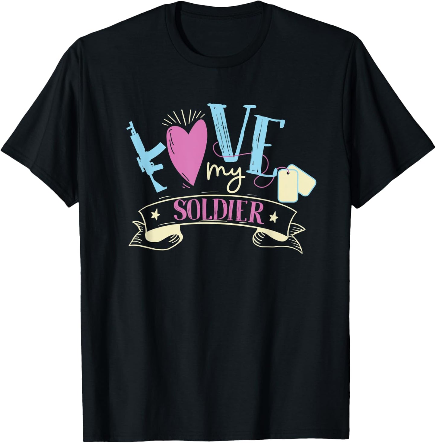 Love My Soldier Proud Girlfriend Women Wife Family Support T-Shirt - T-Shirt | Black