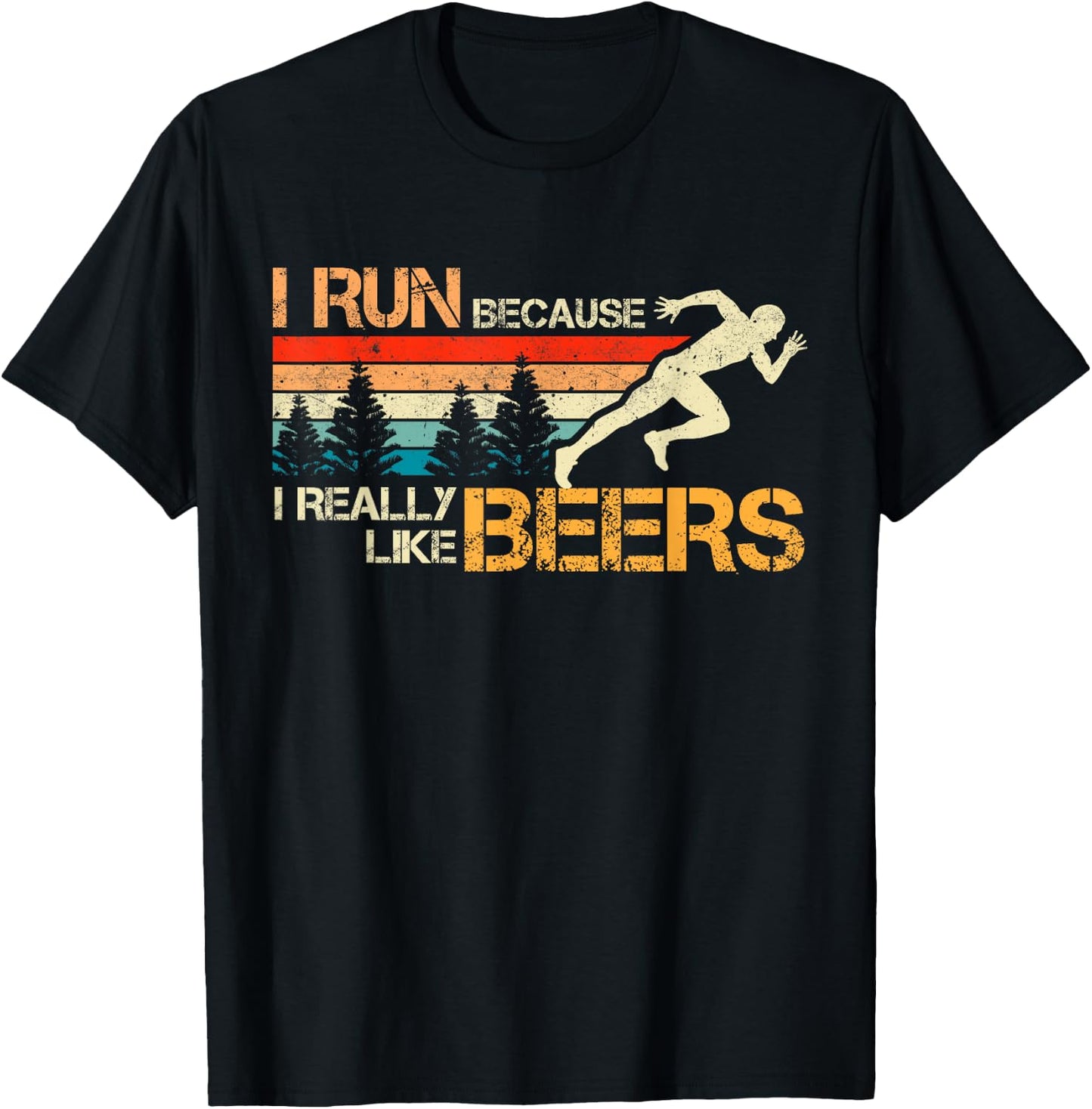I Run Because I Really Like Beer Funny Runner Funny Birthday T-Shirt - T-Shirt | Black