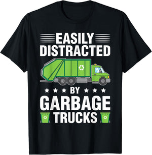 Easily Distracted By Garbage Trucks Gift T-Shirt - T-Shirt | Black