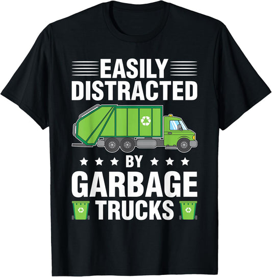 Easily Distracted By Garbage Trucks Gift T-Shirt - T-Shirt | Black