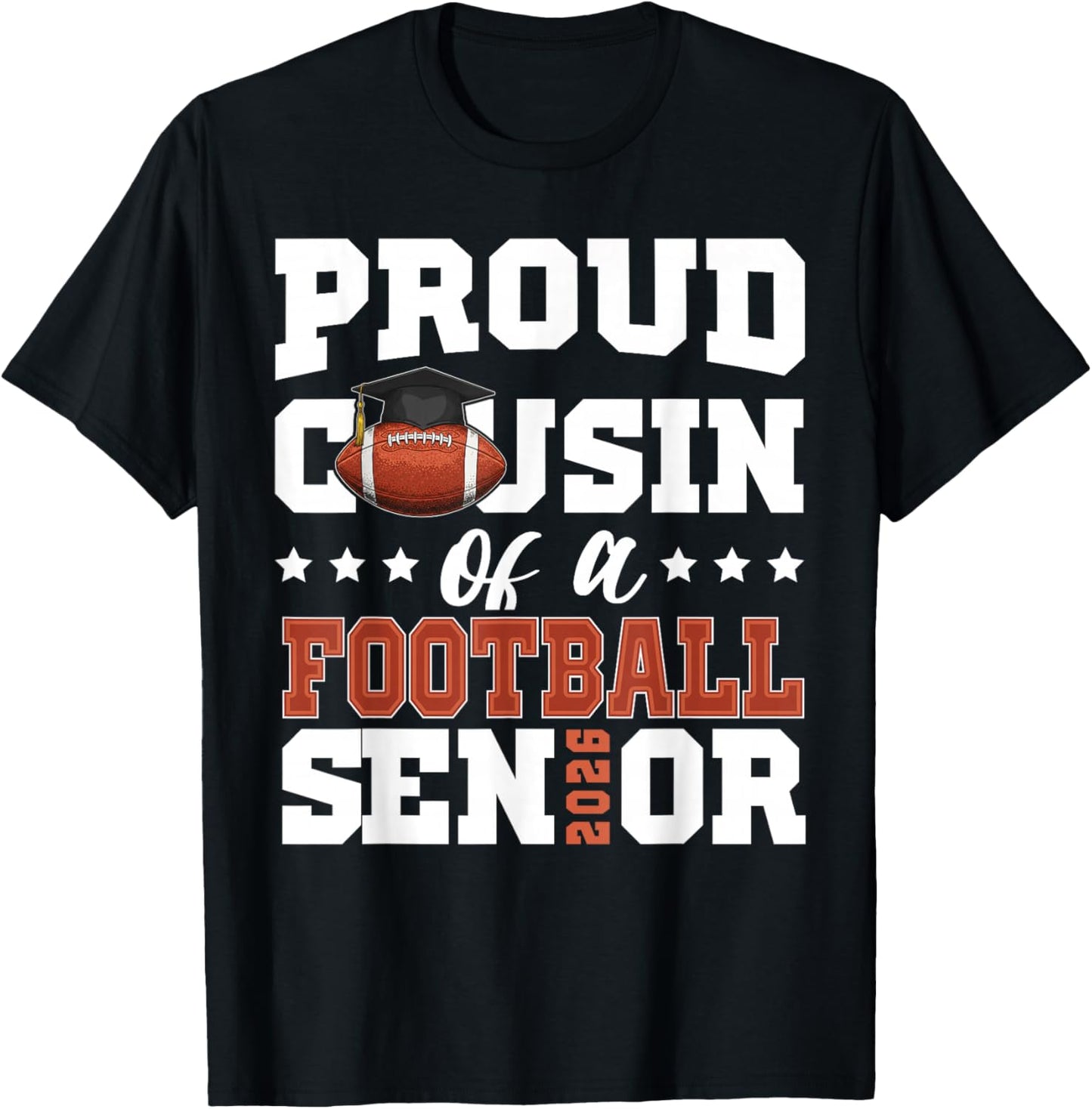 Proud Cousin of a football senior 2026 graduation gifts T-Shirt - T-Shirt | Black